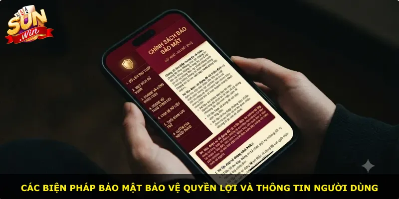 Các biện pháp bảo mật bảo vệ quyền lợi và thông tin người dùng