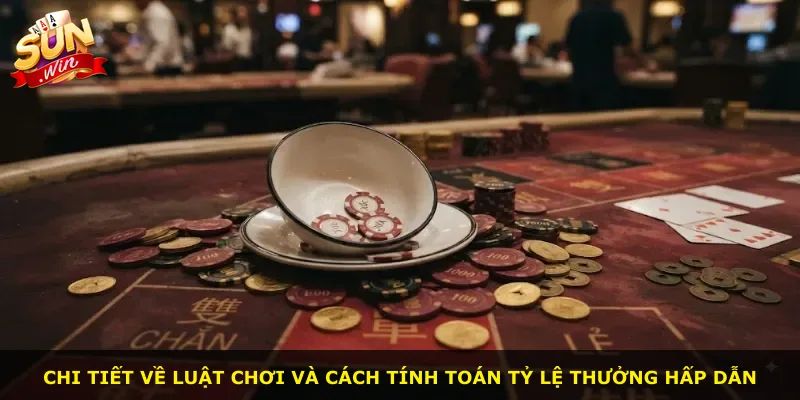 Chi tiết về luật chơi và cách tính toán tỷ lệ thưởng hấp dẫn