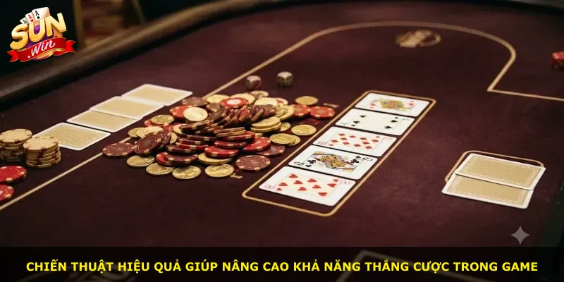 Chiến thuật hiệu quả giúp nâng cao khả năng thắng cược trong game