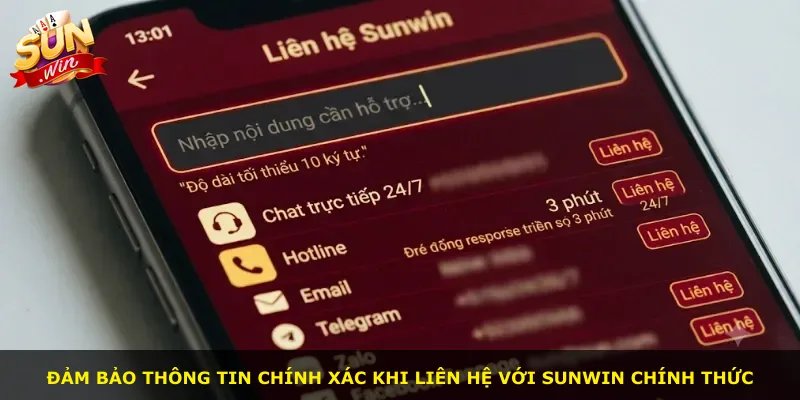 Đảm bảo thông tin chính xác khi liên hệ với Sunwin chính thức