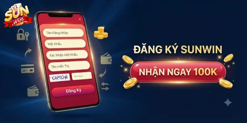 Đăng Ký Sunwin Nhanh Chóng, Nhận Ưu Đãi Hấp Dẫn Cho Thành Viên Mới