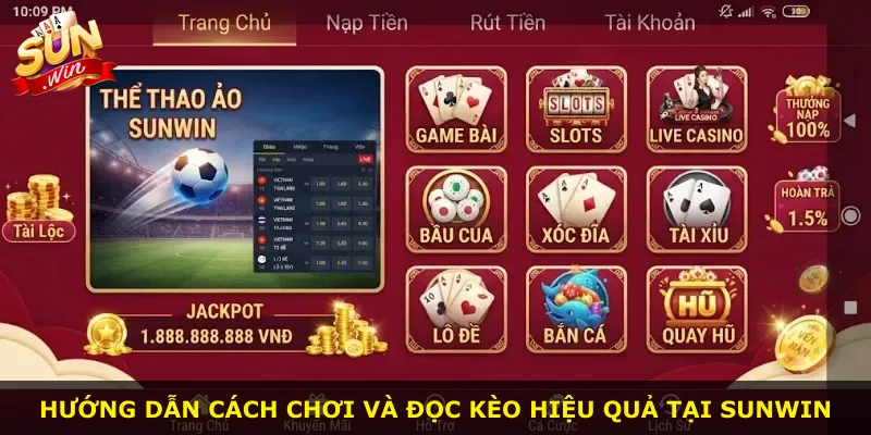 Hướng dẫn cách chơi và đọc kèo hiệu quả tại Sunwin