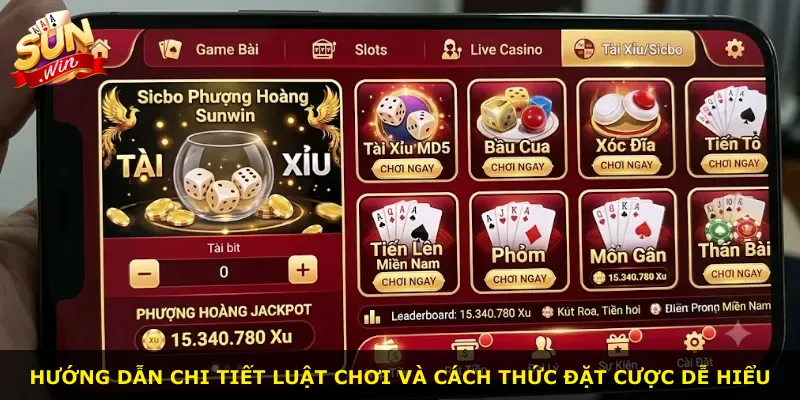 Hướng dẫn chi tiết luật chơi và cách thức đặt cược dễ hiểu