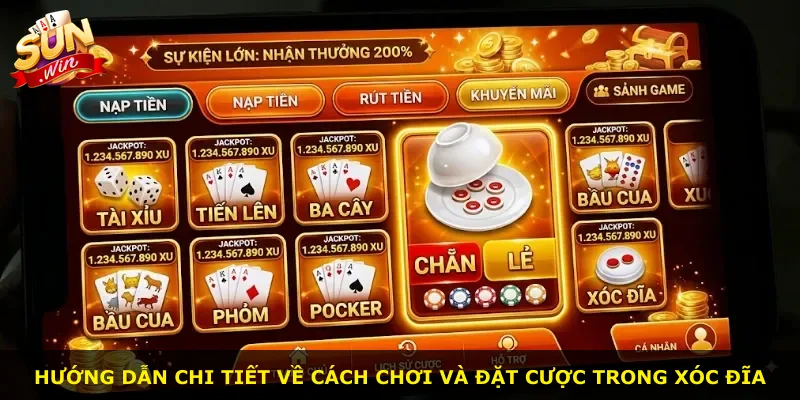 Hướng dẫn chi tiết về cách chơi và đặt cược trong xóc đĩa