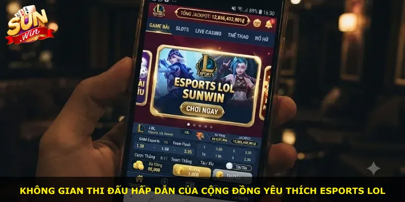 Không gian thi đấu hấp dẫn của cộng đồng yêu thích Esports LOL