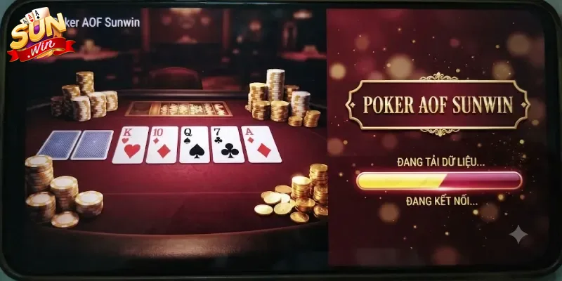 Poker AOF Sunwin Trải Nghiệm Game Bài Tốc Độ, Cược Hấp Dẫn Khó Cưỡng