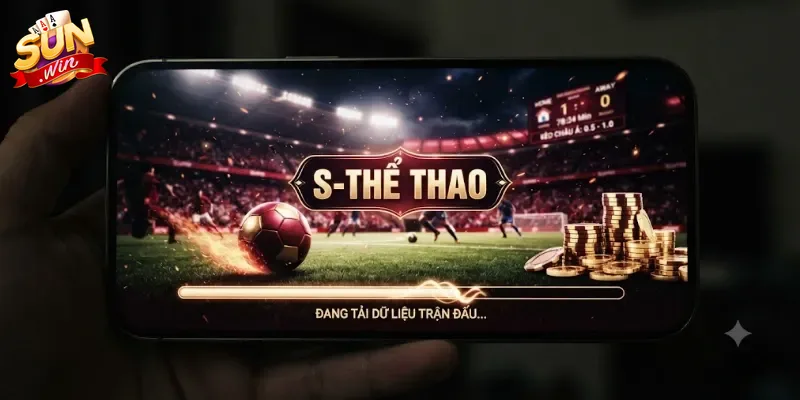 S-Thể Thao Sunwin Trải Nghiệm Cá Cược Thể Thao Cực Cuốn Cho Mọi Cược Thủ