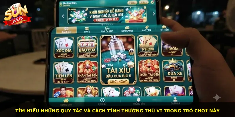 Tìm hiểu những quy tắc và cách tính thưởng thú vị trong trò chơi này