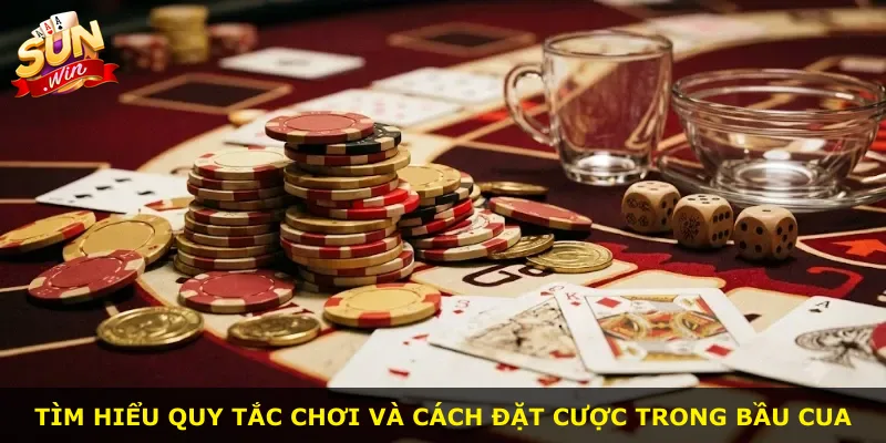 Tìm hiểu quy tắc chơi và cách đặt cược trong Bầu Cua